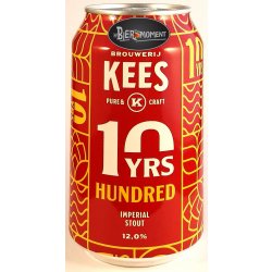 Brouwerij Kees Hundred (10 Years Edition) Brouwerij Kees Hundred (10 Years Edition)