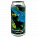 Ārpus - TDH Hand-Selected Riwaka DIPA - 8% Double IPA 