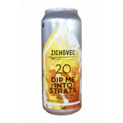 Zichovec  Dip Me Into Strata 20 - Brother Beer