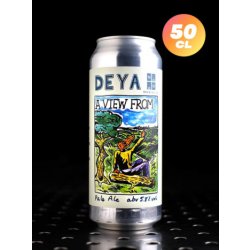 Deya  A View From  Pale Ale  5,8% - Quaff Webshop