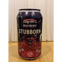 Bright Brewery Stubborn Imperial Stout 2025 Bright Brewery Stubborn Imperial Stout 2025
