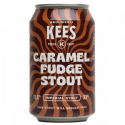 Kees - Caramel Fudge Stout - Foeders