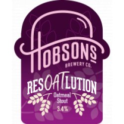 Hobsons Brewery Co Resoatlution (Cask) - Pivovar