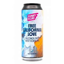Funky Fluid Free California Love Funky Fluid Free California Love