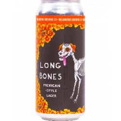 Weldwerks Brewing Co Long Bones Mexican Lager - Half Time