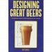 Designing Great Beers Designing Great Beers