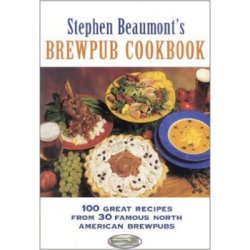 Stephen Beaumont Brewpub Cookbook - Fermentando
