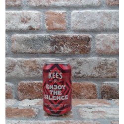 Brouwerij Kees Enjoy the Silence