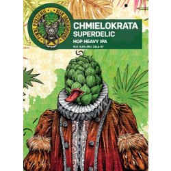 Piwne Podziemie  Chmielokrata Superdelic  Hop Heavy IPA - Browarium