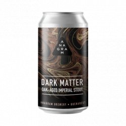 Anagram Brewery DARK MATTER Anagram Brewery DARK MATTER