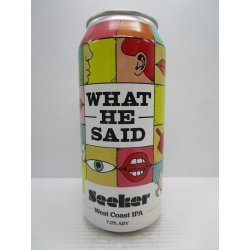 Seeker Brewing What He Said