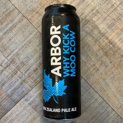 Arbor Ales - Why Kick A Moo Cow (Pale Ale - New Zealand) - Lost Robot