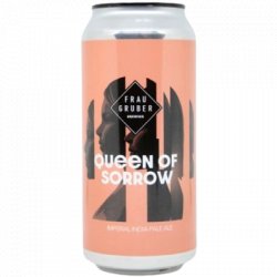 FrauGruber                                        ‐                                                         8.1% Queen of Sorrow - OKasional Beer