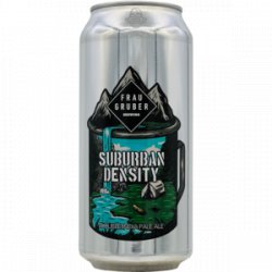 FrauGruber Brewing Suburban Destiny