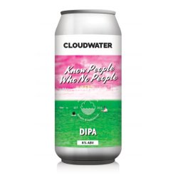 Cloudwater Know People Who No People - Labirratorium