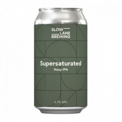 Slow Lane Brewing Supersaturated Hazy IPA 375mL - The Hamilton Beer & Wine Co