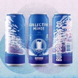 Burgeon Collective Minds IPA 16oz can - Bine & Vine