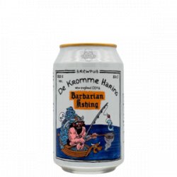 De Kromme Haring – Barbarian Fishing V20 - Rebel Beer Cans