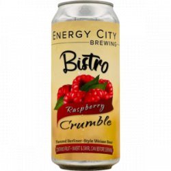 Energy City Brewing – Bistro Raspberry Crumble - Rebel Beer Cans