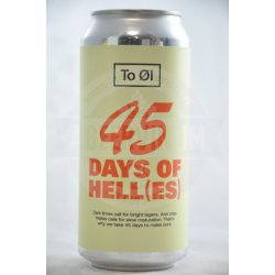 To Øl 45 Days Of Hell(es) Lattina 44cl - AbeerVinum