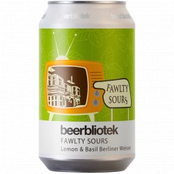 Beerbliotek - Fawlty Sours - Left Field Beer