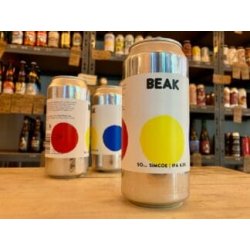 Beak  So … Simcoe  IPA - Wee Beer Shop