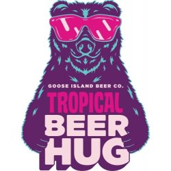 Goose Island Beer Co. Tropical Beer Hug