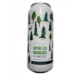 La Chasse Pinte - Entre les Branches - 473ml - La Bière à Boire