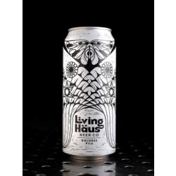 Living Häus  Dolores  Pils  4,8% - Quaff Webshop