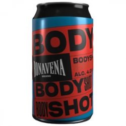 Bonavena Brewing Body Shot 33 cl.-Session IPA - Passione Birra