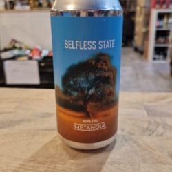 Metanoia  Selfless State - Het Biermeisje