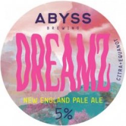 Abyss Brewing Dreamz (Keg) - Pivovar