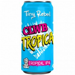 Tiny Rebel Brewing Co - Clwb Tropica - Left Field Beer