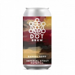 Dot Brew Barrel Aged Imperial Potstill - Craft Central