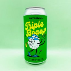 Play Brew Co. Triple Bogie [NE IPA] - Alpha Bottle Shop & Tap