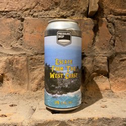 Pressure Drop: Escape From The West Coast - The Dead Crafty Beer Company