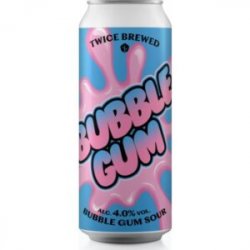 Twice Brewed Brewing Co  Bubblegum Sour (Cans) (44cl) - Chester Beer & Wine