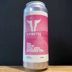 Rivington The Same Way You Showed Me - NORD Bottle Shop