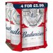 Budweiser 4 Pack Pm 5.99 4.5% 