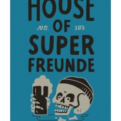 House of Superfreunde NEIPA (No. 3)  Superfreunde - Craft Beer Dealer