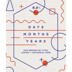 Days Months Years by Longlive Beerworks - Craft Beer Dealer