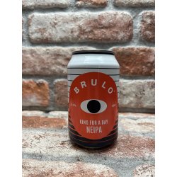 BRULO King For A Day NEIPA