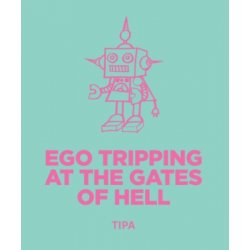 Ego Tripping At the Gates of Hell  Pomona Island - Craft Beer Dealer