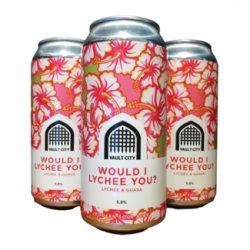 Vault City - Would I Lychee You? - Little Beershop