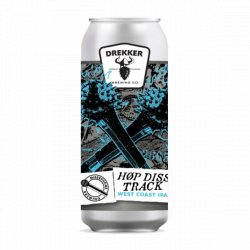 Drekker Brewing Company Hop Diss Track Drekker Brewing Company Hop Diss Track