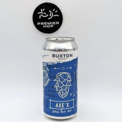 Buxton Brewery AXE^X