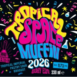 Mad Scientist Tropical Space Muffin 2026 BDAY EDT