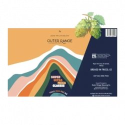 Outer Range Brewing Co. Super Ultra Mega Classic