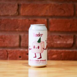 Yonder White Choc Strawb - The Hop Vault