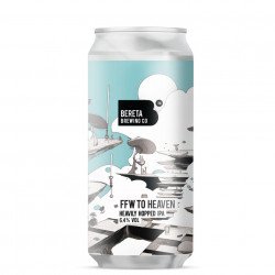 BERETA - FFW To Heaven - Bereta Brewing Co.